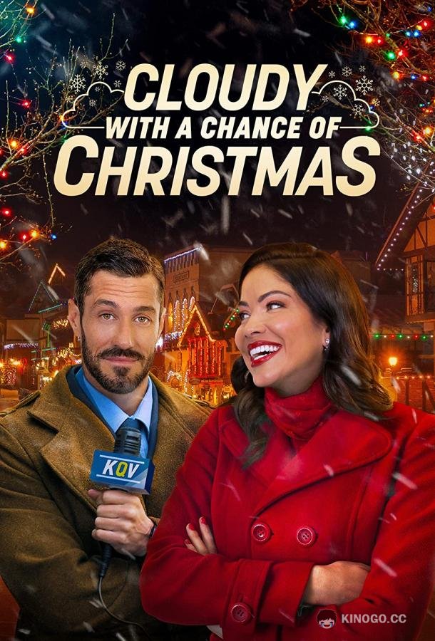 Облачно, возможны осадки в виде Рождества Cloudy with a Chance of Christmas (2022)