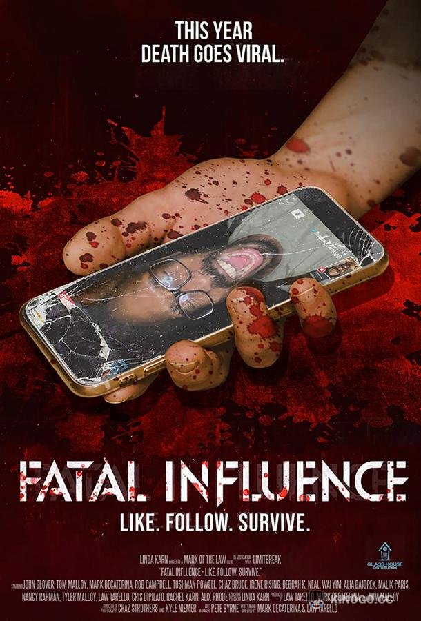 Смертельное влияние: Лайкни. Подпишись. Выживи. Fatal Influence: Like. Follow. Survive. (2022)