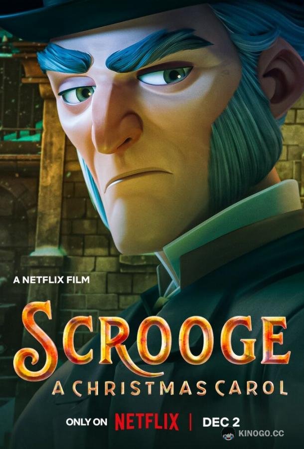 Скрудж: Рождественская песнь Scrooge: A Christmas Carol (2022)