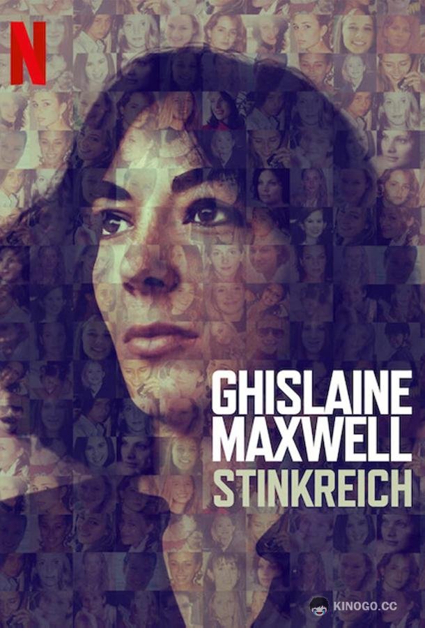 Гислейн Максвелл: Неприлично Богатая Ghislaine Maxwell: Filthy Rich (2022)