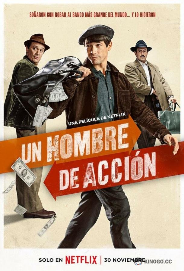 Человек действия Un hombre de acción (2022)