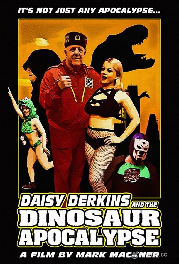Дейзи Дёркинс и апокалипсис с динозаврами Daisy Derkins and the Dinosaur Apocalypse (2021)