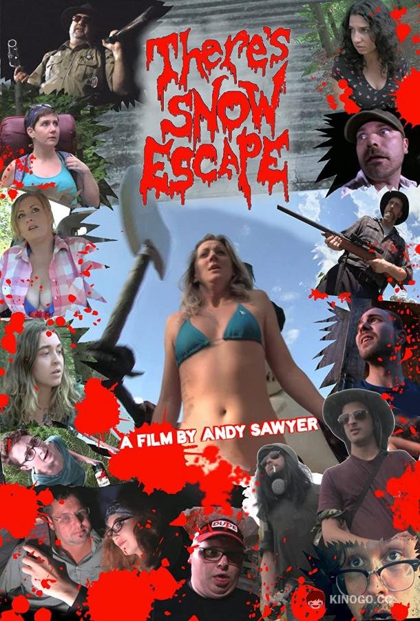 Тебе не ускользнуть There's Snow Escape (2022)