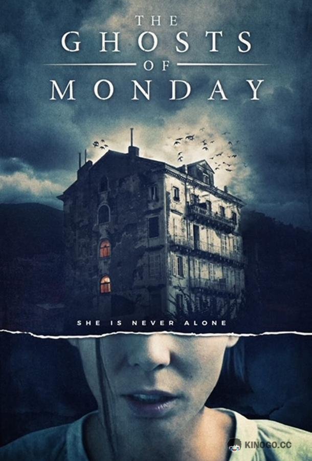 Призраки понедельника The Ghosts of Monday (2022)