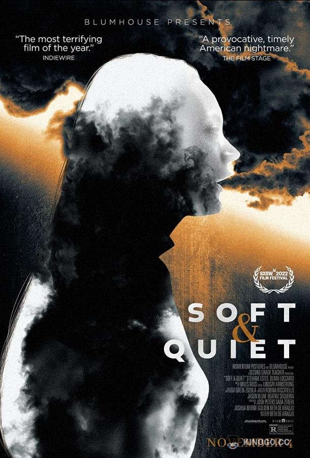 Тихо и мирно Soft & Quiet (2022)