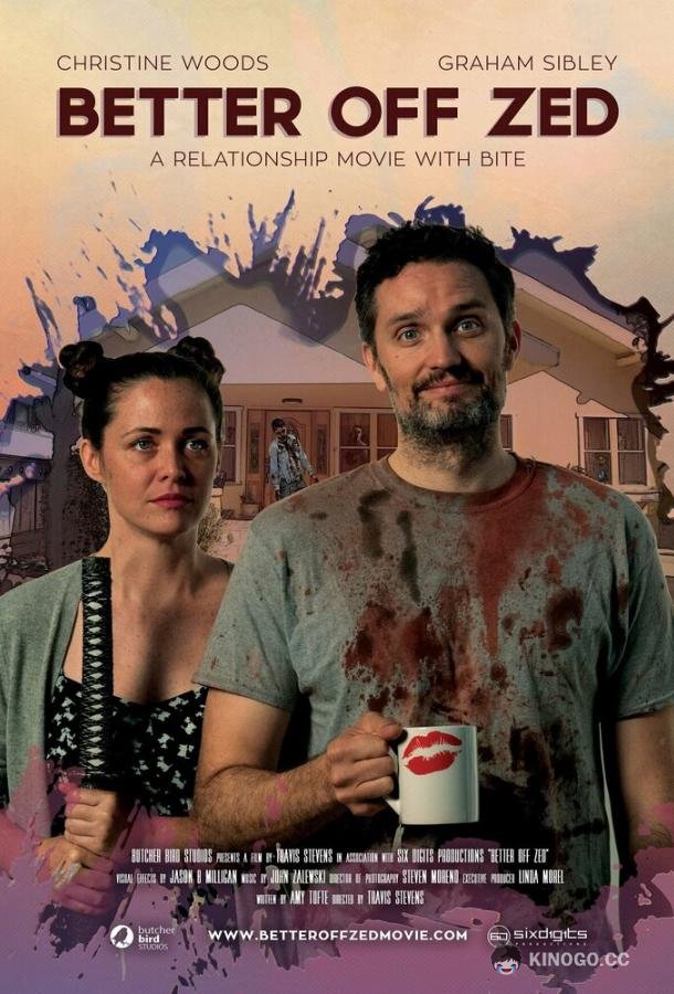 Так даже лучше Better Off Zed (2018)