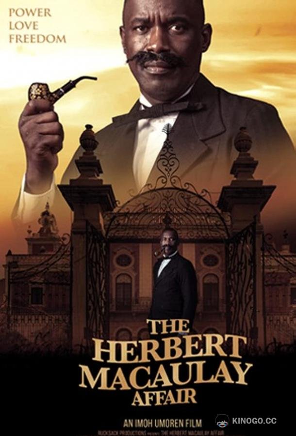 История Герберта Маколея The Herbert Macaulay Affair (2019)