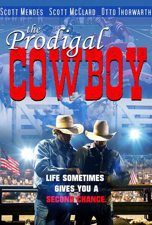 Блудный ковбой The Prodigal Cowboy (2020)