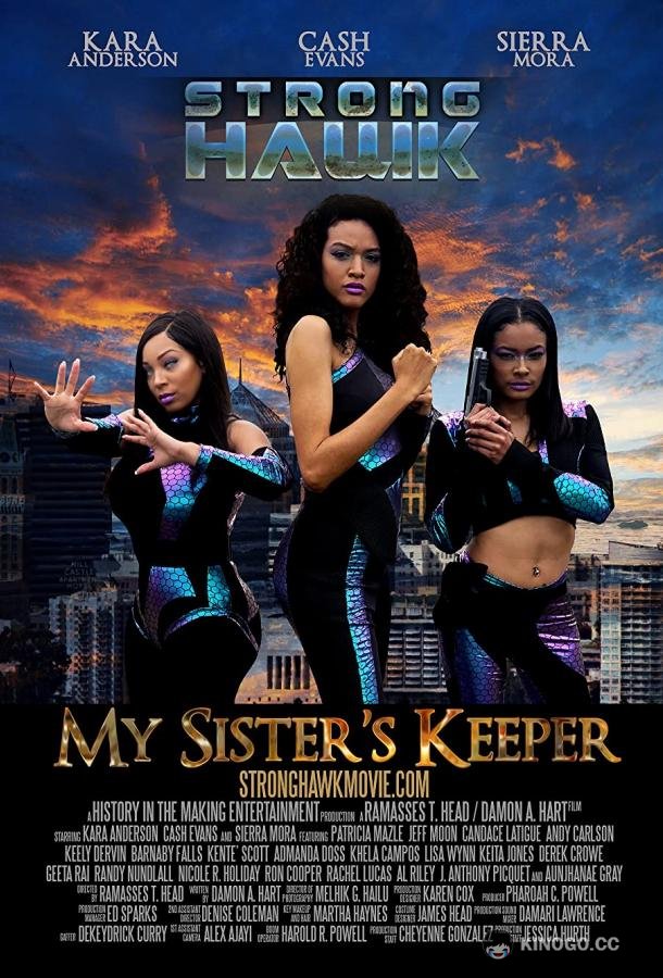 Могучий Ястреб: Хранитель моих сестёр Strong Hawk: My Sister's Keeper (2022)