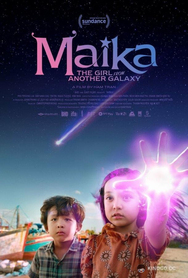 Майка: Девочка из другой галактики Maika - Cô bé đến từ hành tinh khác (2022)