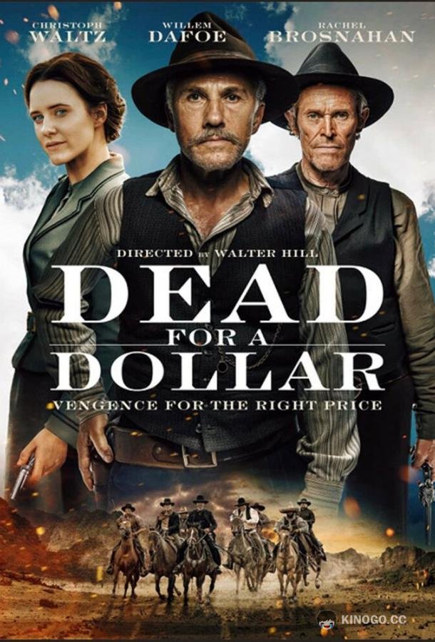 Умереть за доллар Dead for A Dollar (2022)