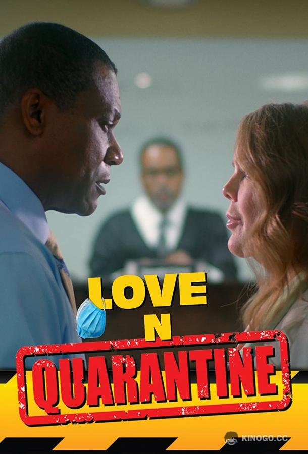 Любовь и карантин Love 'N' Quarantine (2022)
