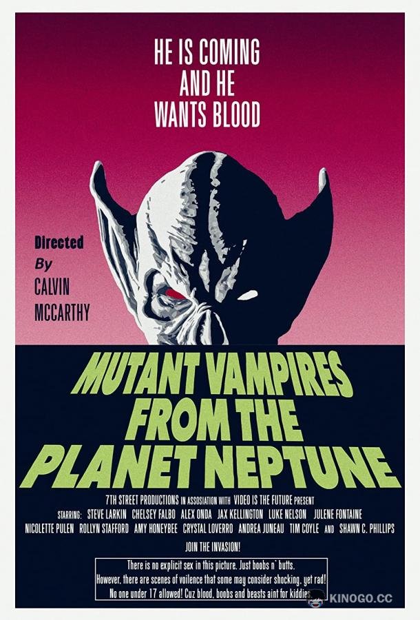 Вампиры-мутанты с планеты Нептун Mutant Vampires from the Planet Neptune (2021)