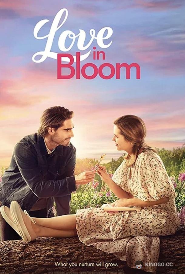 Любовь в цветах Love in Bloom (2022)