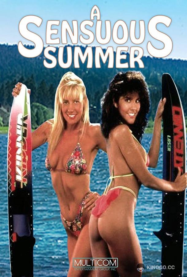 Чувственное лето A Sensuous Summer (1991)