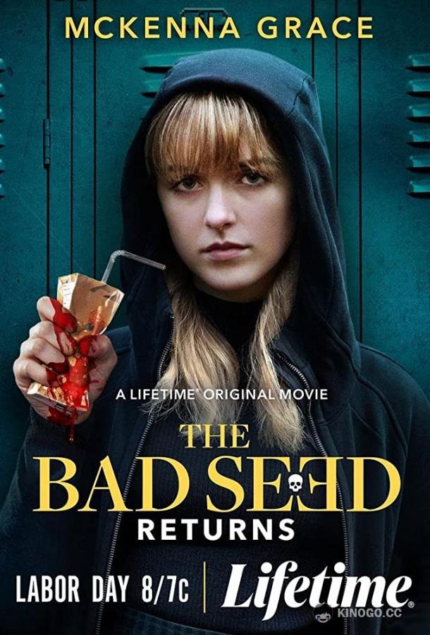 Дурная кровь: Возвращение The Bad Seed Returns (2022)
