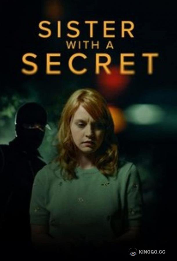 Тайна моей сестры Sister with a Secret (2022)