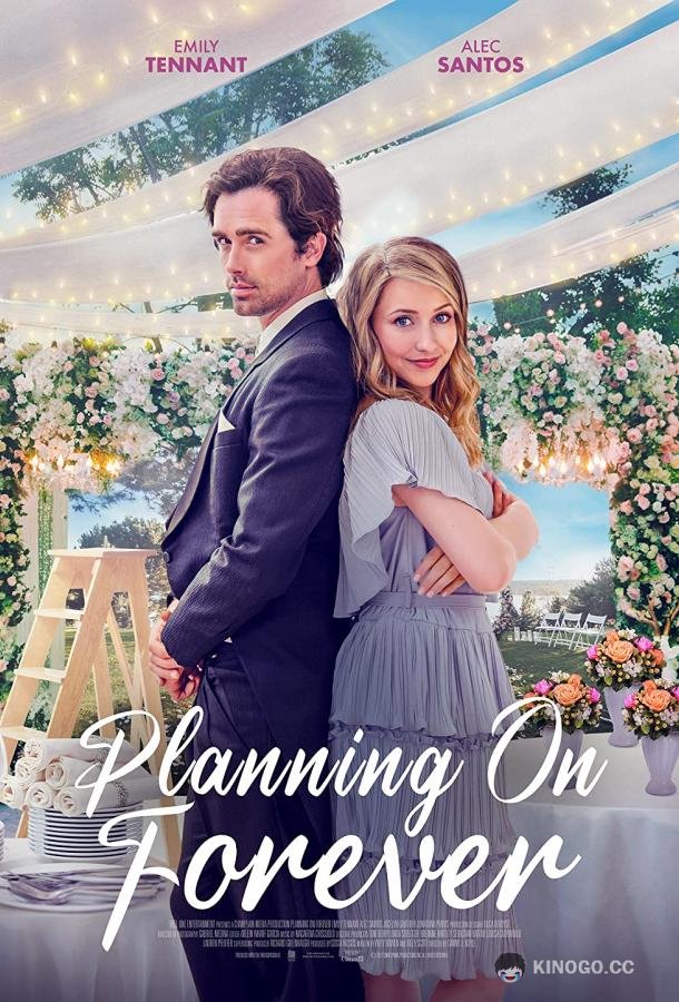 Планы на вечность Planning on Forever (2022)