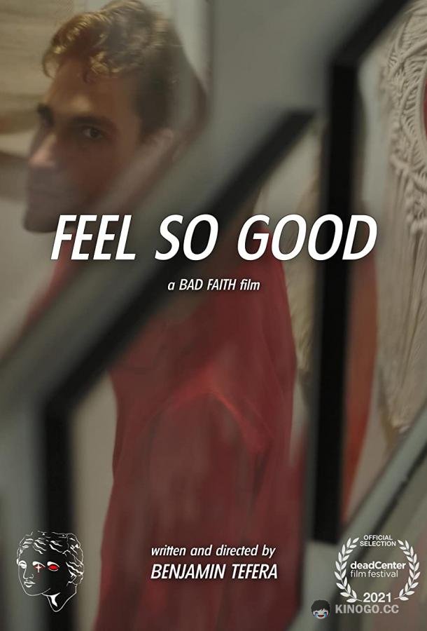 Как же приятно Feel So Good (2022)