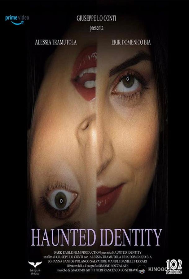 Призрачная личность Haunted Identity (2021)