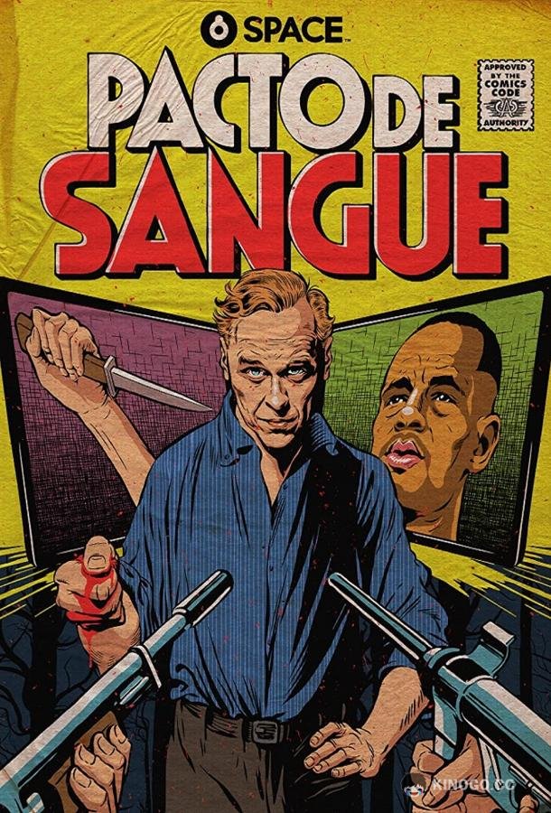 Кровавый союз Pacto de Sangue (2017)