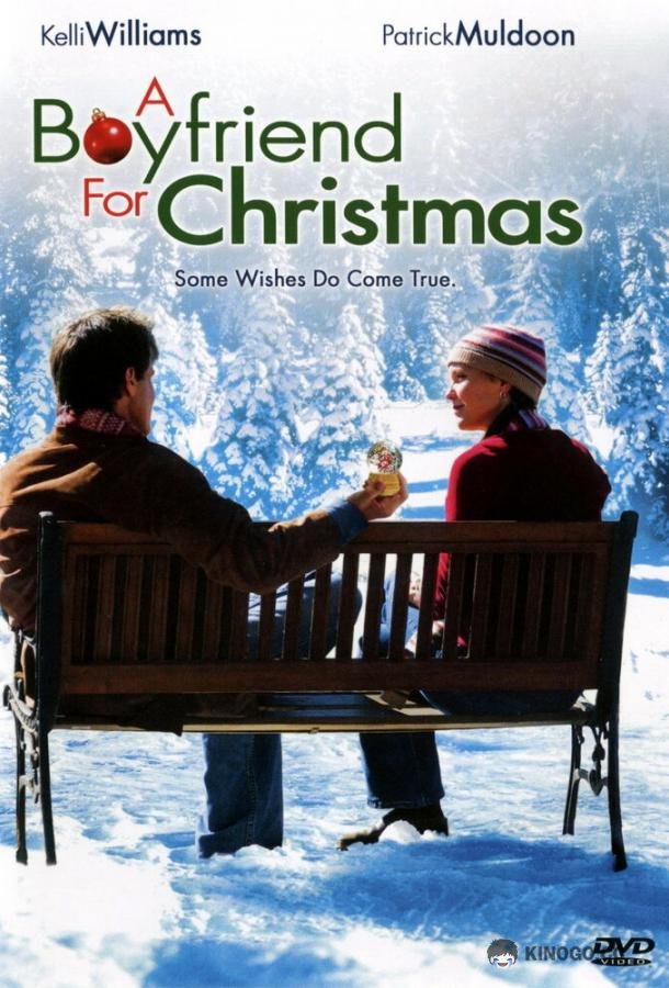 Бойфренд на Рождество A Boyfriend for Christmas (2004)