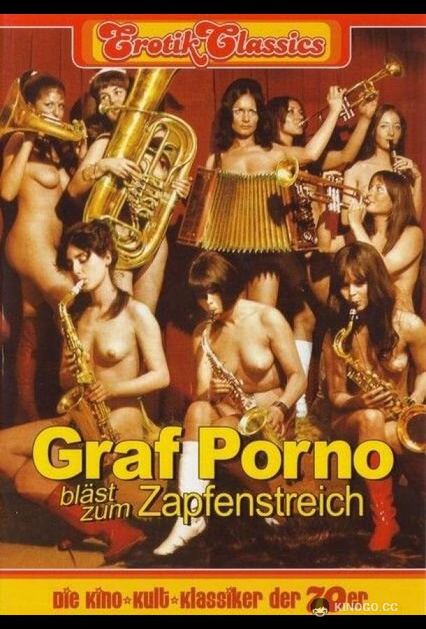 Граф Порно объявляет отбой Graf Porno bläst zum Zapfenstreich (1970)