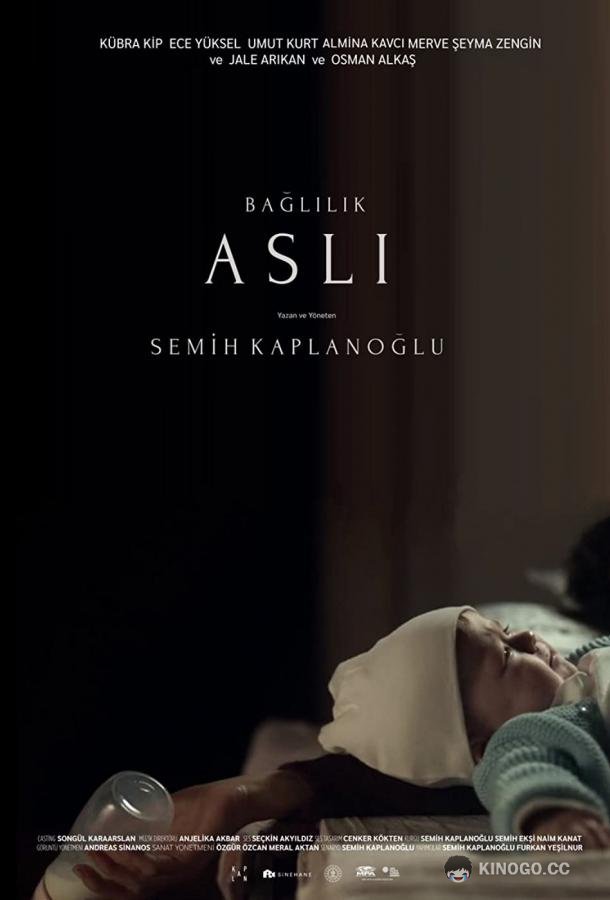 Обязательная Асли Baglilik Asli (2019)