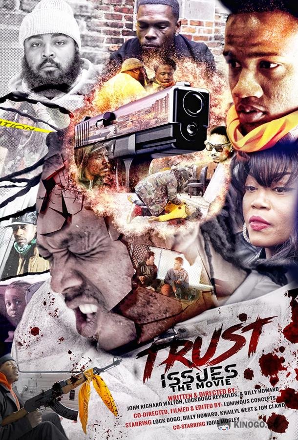 Проблемы с доверием Trust Issues the Movie (2021)