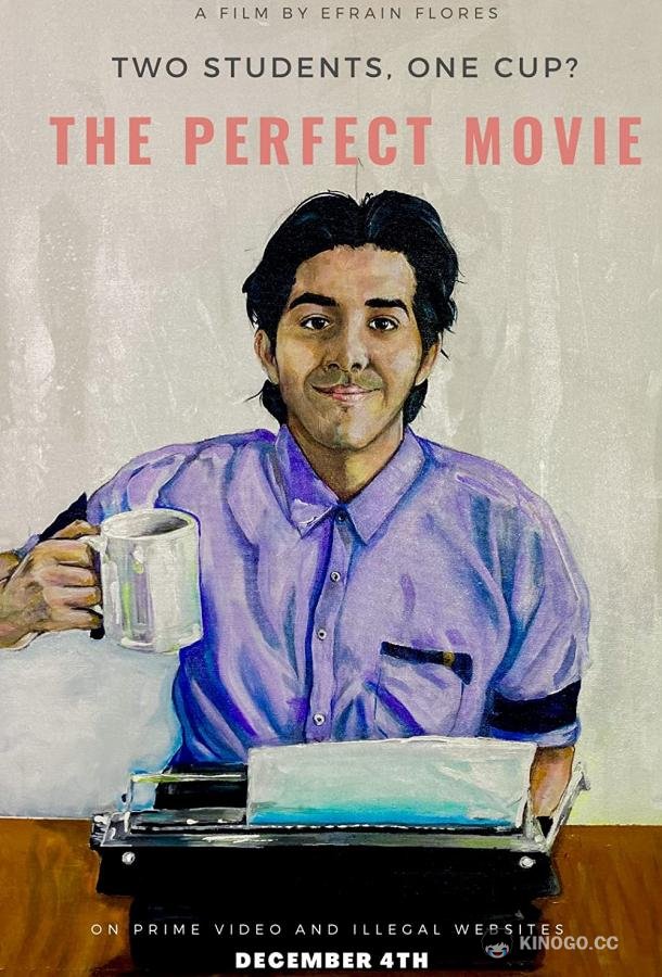Идеальный фильм The Perfect Movie (2021)