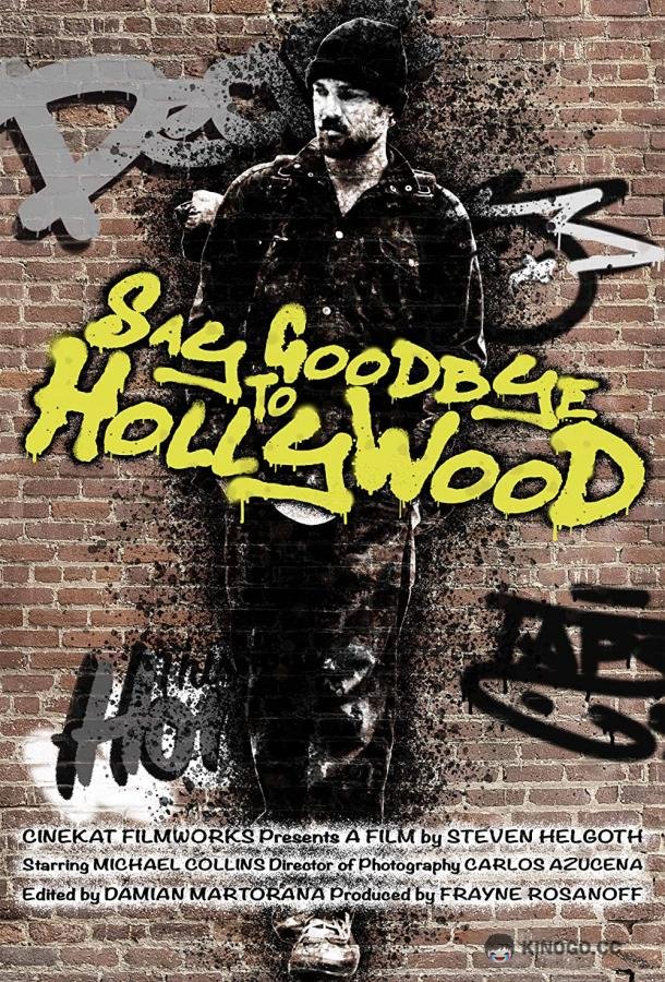 Попрощайся с Голливудом Say Goodbye to Hollywood (2022)