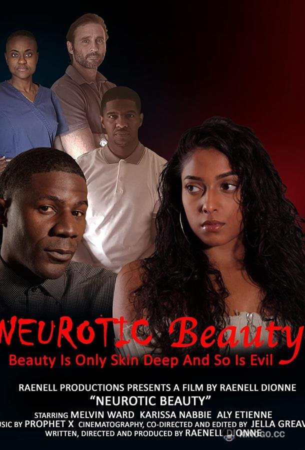 Красотка на нервах Neurotic Beauty (2022)