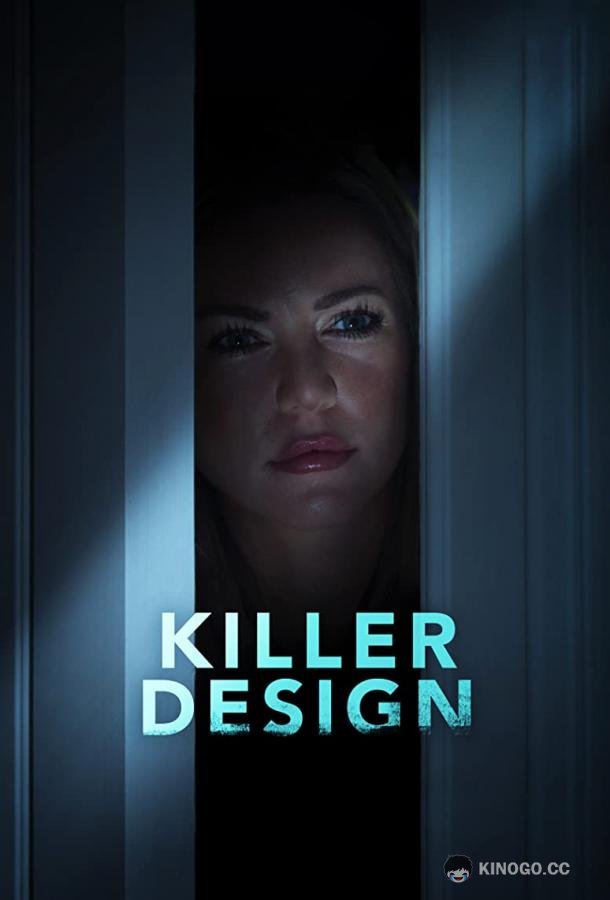 Убийственный дизайн Killer Design (2022)