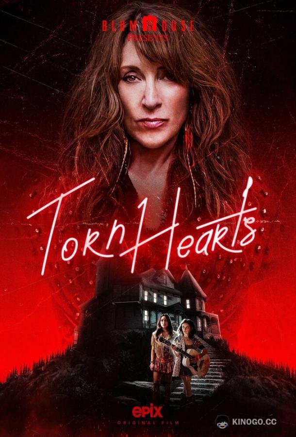 Сердца в клочья Torn Hearts (2022)