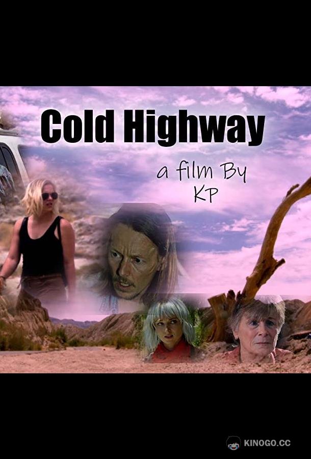 Холодное шоссе Cold Highway (2021)