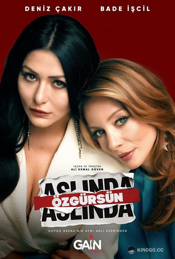На самом деле вы свободны Aslinda Özgürsün (2022)