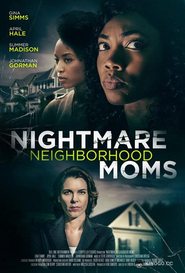 Кошмар по соседству Nightmare Neighborhood Moms (2022)