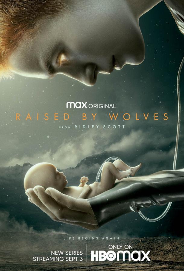 Воспитанные волками Raised by Wolves (2020)