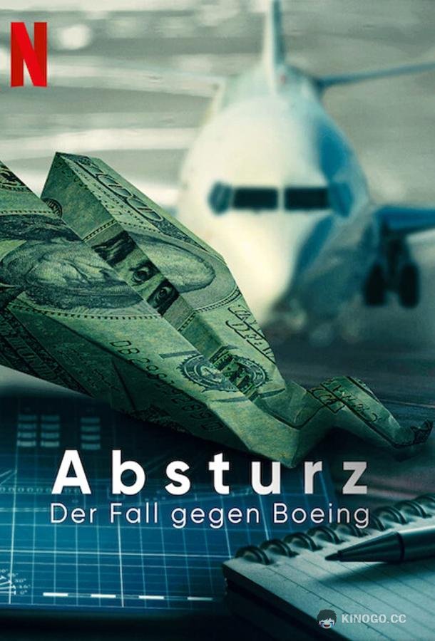 Крушение: Дело против Boeing Downfall: The Case Against Boeing (2022)