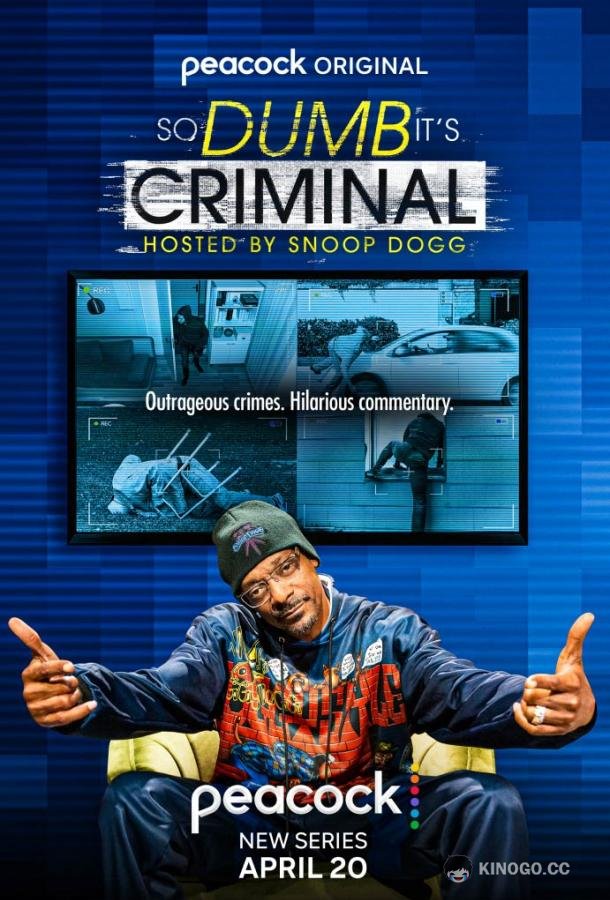 Так Тупо, это Криминально Хостинг Снуп Догг So Dumb it's Criminal Hosted by Snoop Dogg (2022)