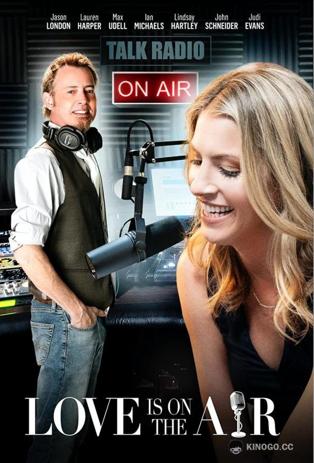 Любовь в прямом эфире Love Is on the Air (2021)