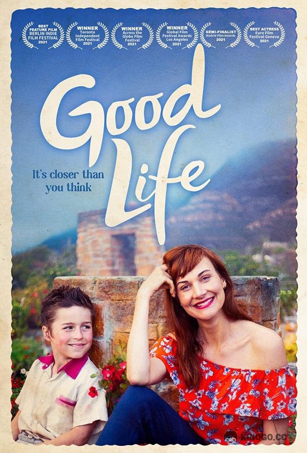 Хорошая жизнь Good Life (2021)