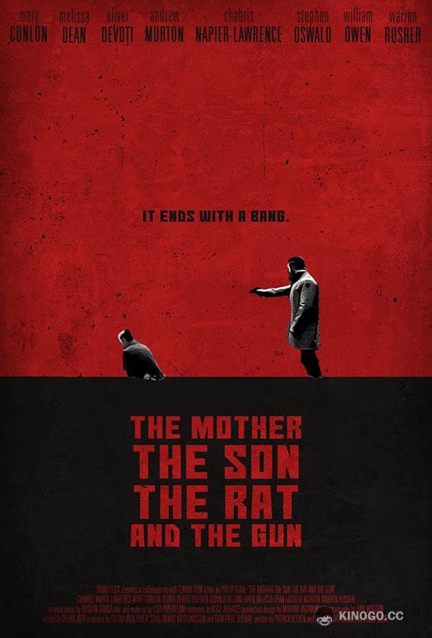 Мать и сын, крыса и пистолет один The Mother the Son the Rat and the Gun (2021)