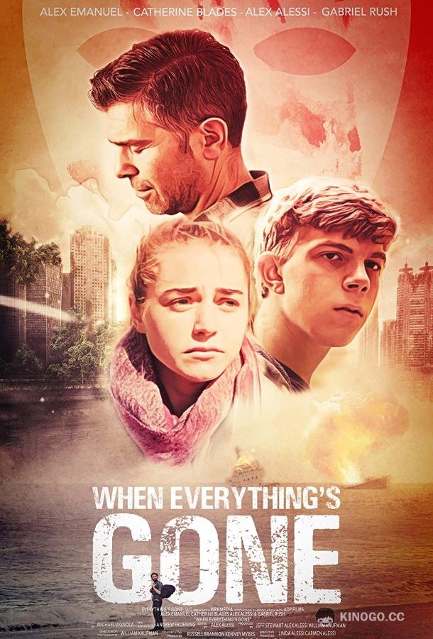 Когда всё потеряно When Everything's Gone (2020)