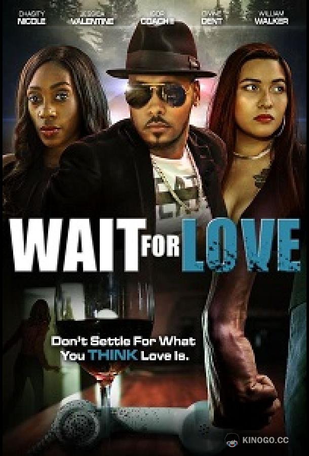 В ожидании любви Wait for Love (2021)