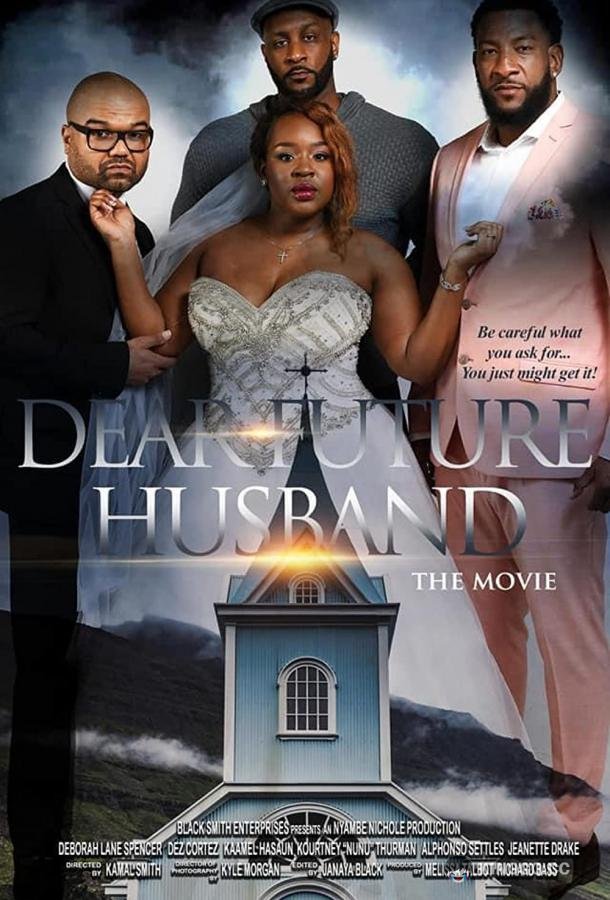 Дорогой будущий муж Dear Future Husband (2021)