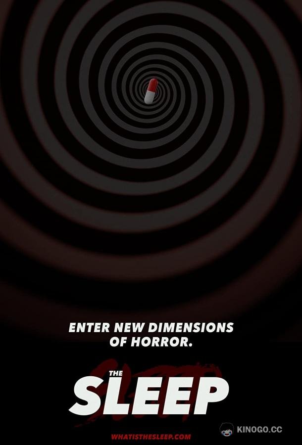 Сон : Ужас выживания - Часть первая The Sleep (2022)