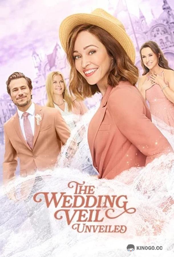 Тайна свадебной фаты The Wedding Veil Unveiled (2022)