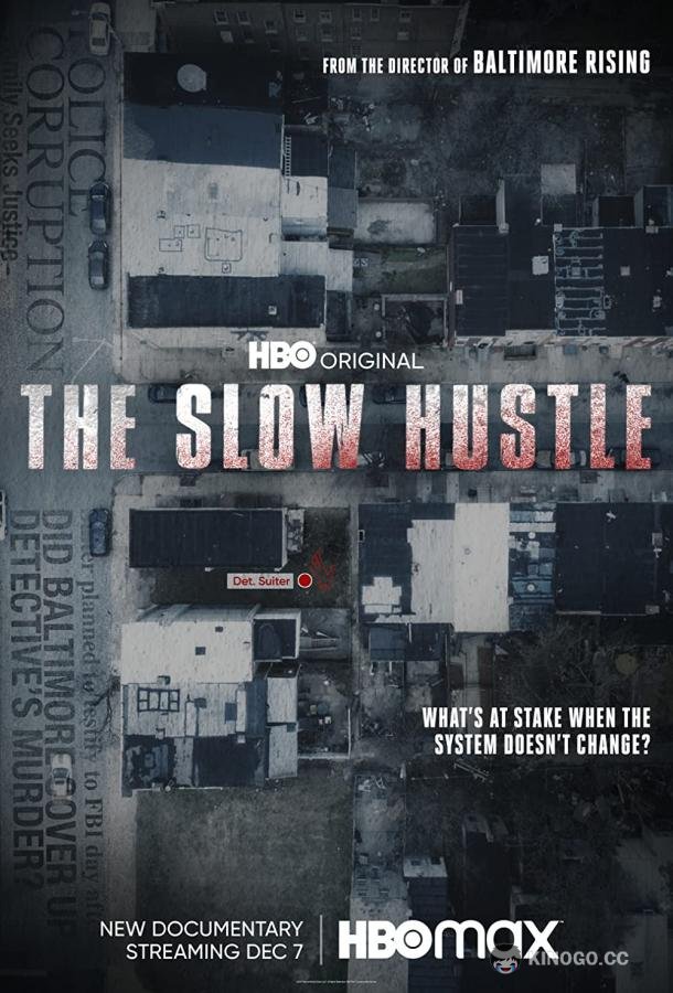 Медленная суета The Slow Hustle (2021)