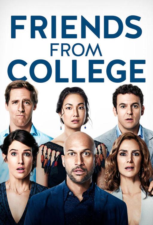 Друзья с колледжа Friends from College (2017)